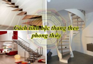 Hướng dẫn cách tính bậc cầu thang phong thủy đơn giản